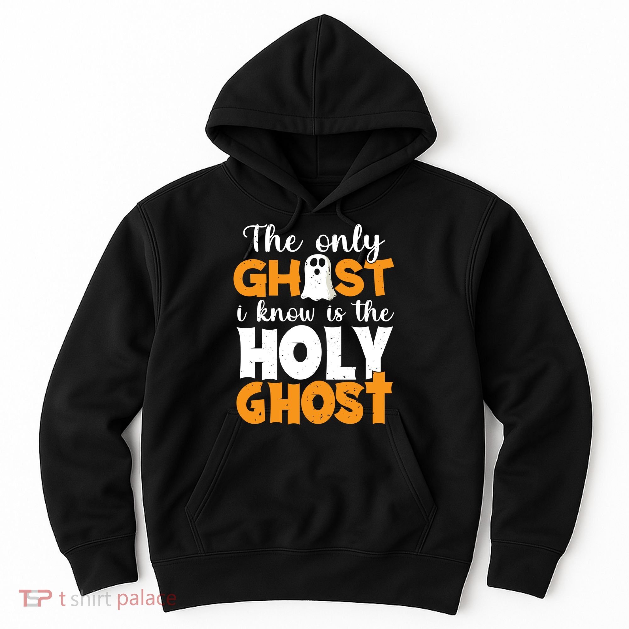 The Only Ghost I Know Is The Holy Ghost Halloween Christian Hoodie