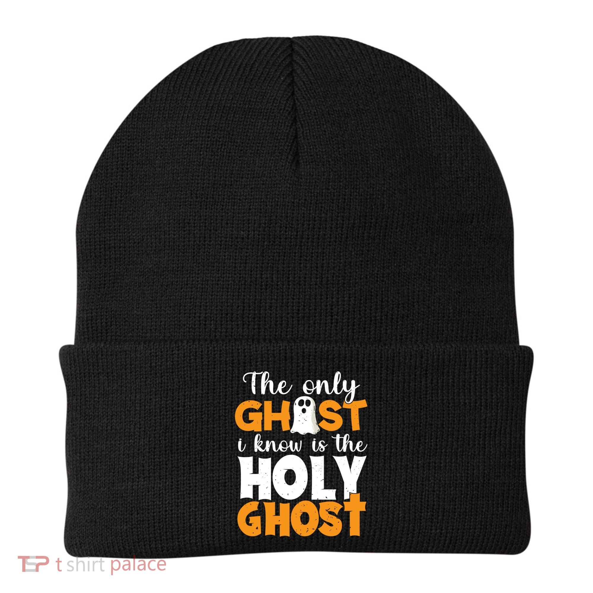 The Only Ghost I Know Is The Holy Ghost Halloween Christian Beanie
