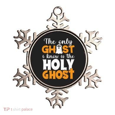 The Only Ghost I Know Is The Holy Ghost Halloween Christian Ornament