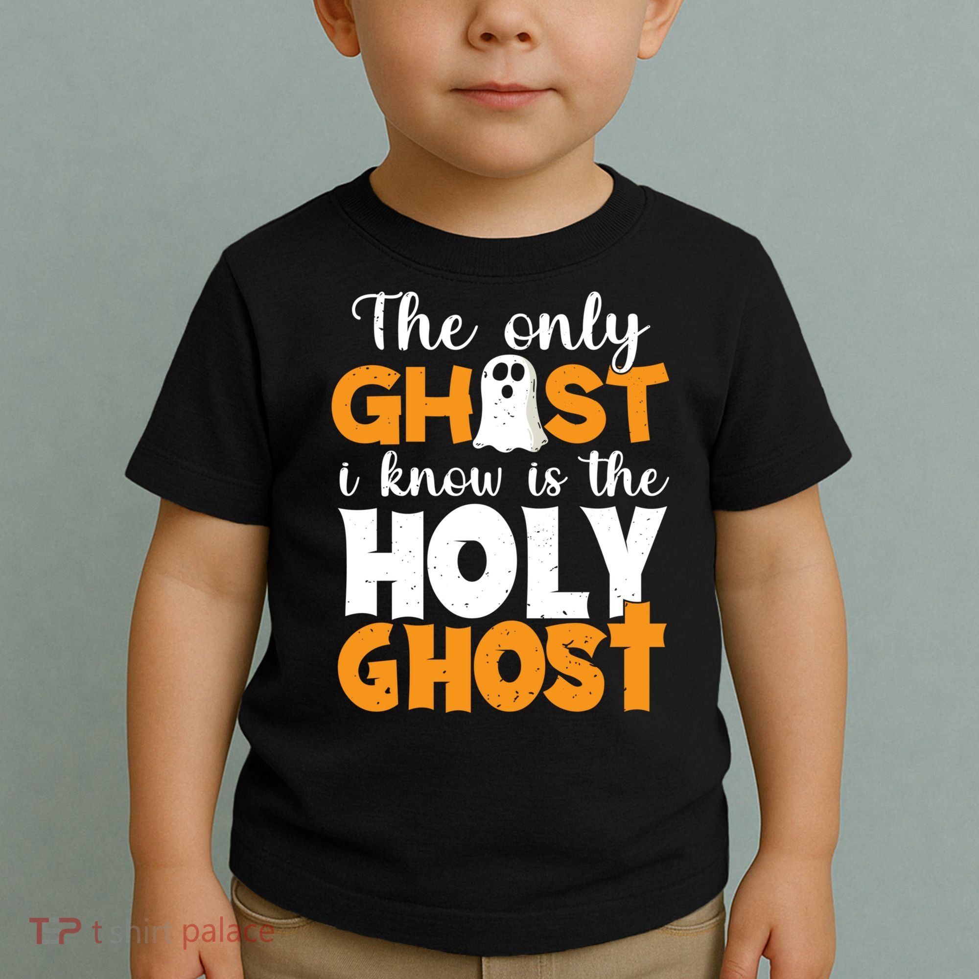 The Only Ghost I Know Is The Holy Ghost Halloween Christian Toddler T-Shirt