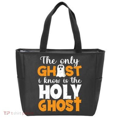 The Only Ghost I Know Is The Holy Ghost Halloween Christian Tote Bag