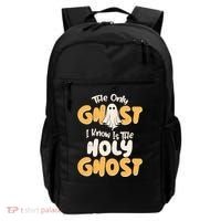 The Only Ghost I Know Is The Hold Ghost Christian Halloween Backpack thumb 0