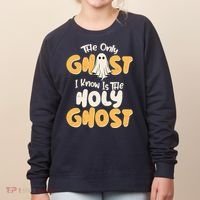 The Only Ghost I Know Is The Hold Ghost Christian Halloween Women's Sweatshirt thumb 0