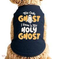 The Only Ghost I Know Is The Hold Ghost Christian Halloween Doggie Tank thumb 0