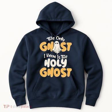 The Only Ghost I Know Is The Hold Ghost Christian Halloween Hoodie