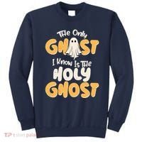 The Only Ghost I Know Is The Hold Ghost Christian Halloween Sweatshirt thumb 0