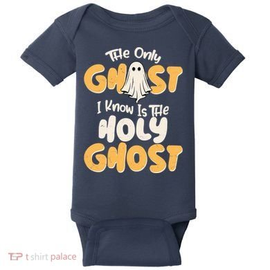 The Only Ghost I Know Is The Hold Ghost Christian Halloween Baby Bodysuit