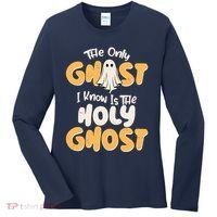 The Only Ghost I Know Is The Hold Ghost Christian Halloween Women's Long Sleeve Shirt thumb 0
