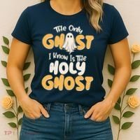 The Only Ghost I Know Is The Hold Ghost Christian Halloween Women's T-Shirt thumb 2