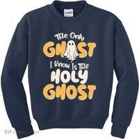 The Only Ghost I Know Is The Hold Ghost Christian Halloween Kids Sweatshirt thumb 0