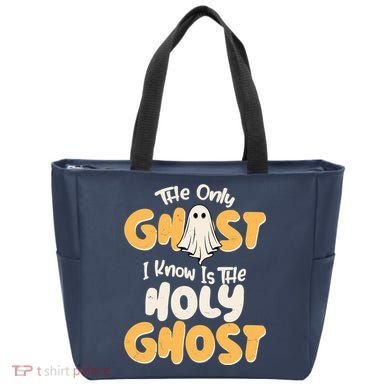 The Only Ghost I Know Is The Hold Ghost Christian Halloween Tote Bag