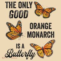 The Only Good Orange Monarch Is A Butterfly Tote Bag thumb 4