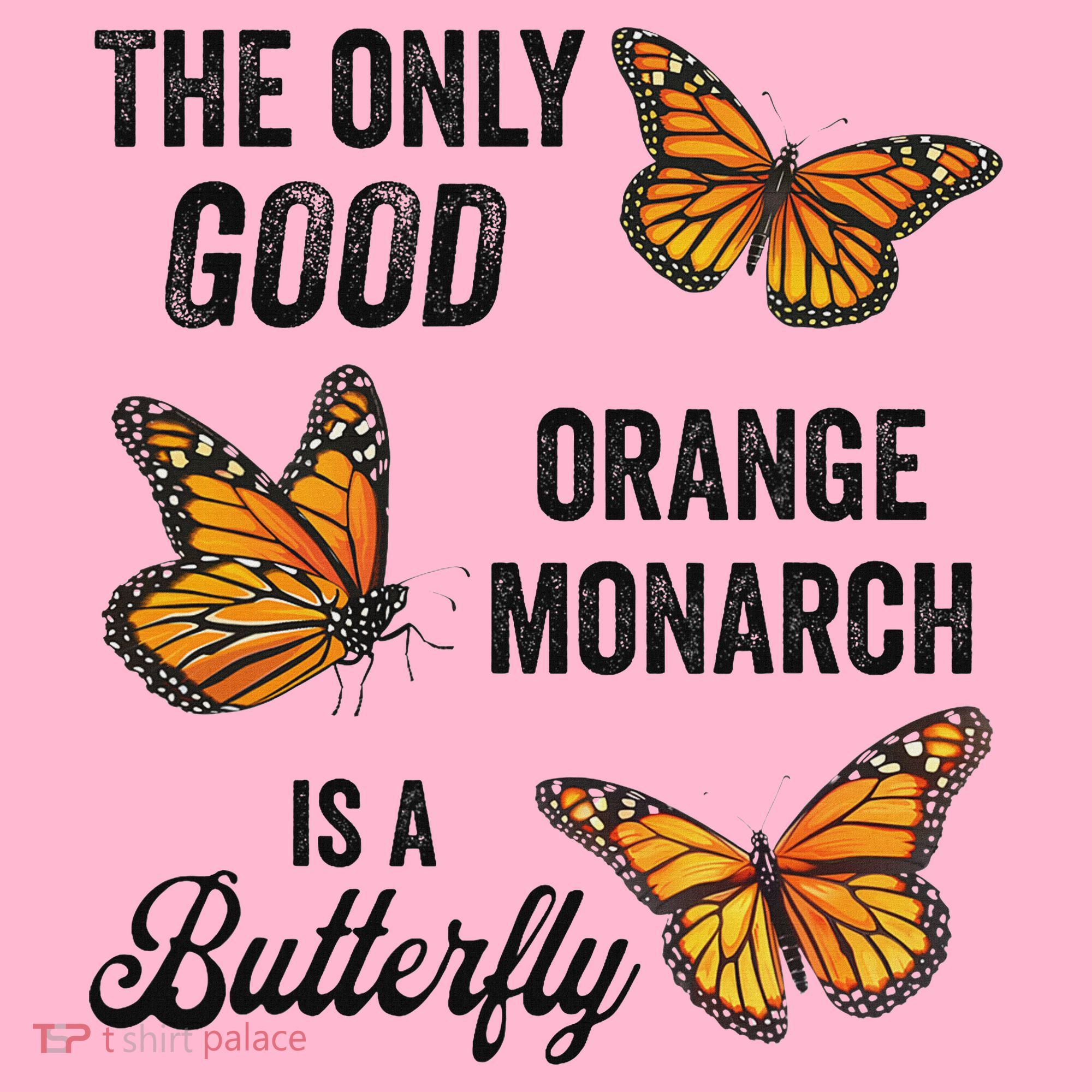 The Only Good Orange Monarch Is A Butterfly Coaster