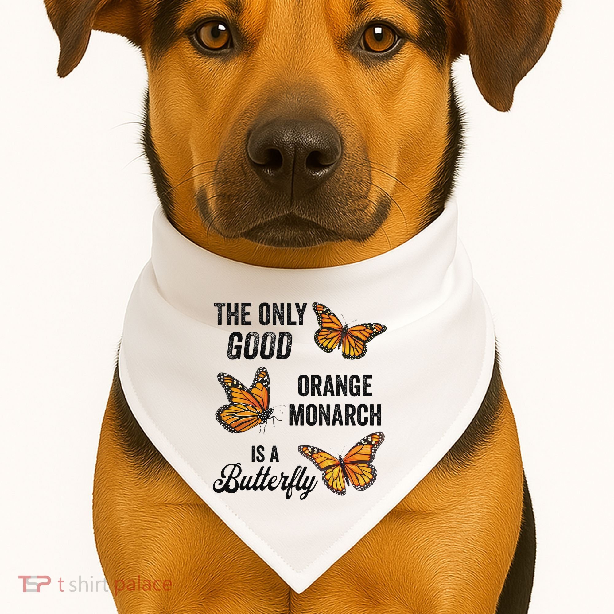 The Only Good Orange Monarch Is A Butterfly USA-Made Doggie Bandana