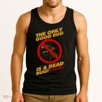 The Only Good Bug Is A Dead Bug Tank Top thumb 3