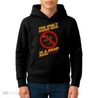 The Only Good Bug Is A Dead Bug Kids Hoodie thumb 4