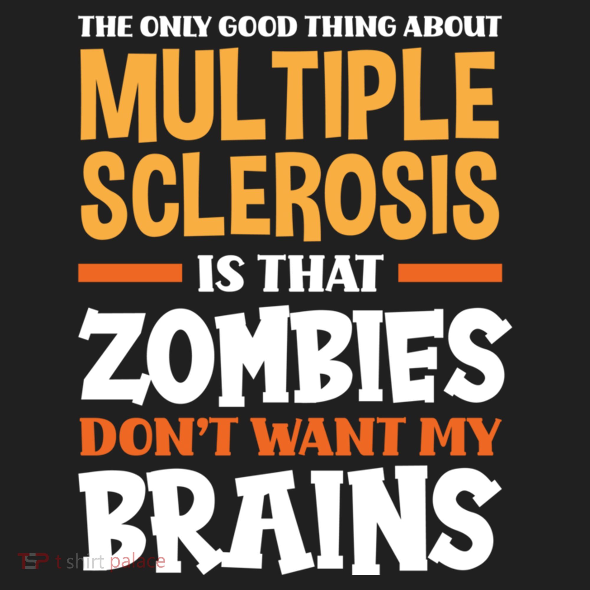 The Only Good Thing About Multiple Sclerosis Funny Ms Gift Women's Sweatshirt