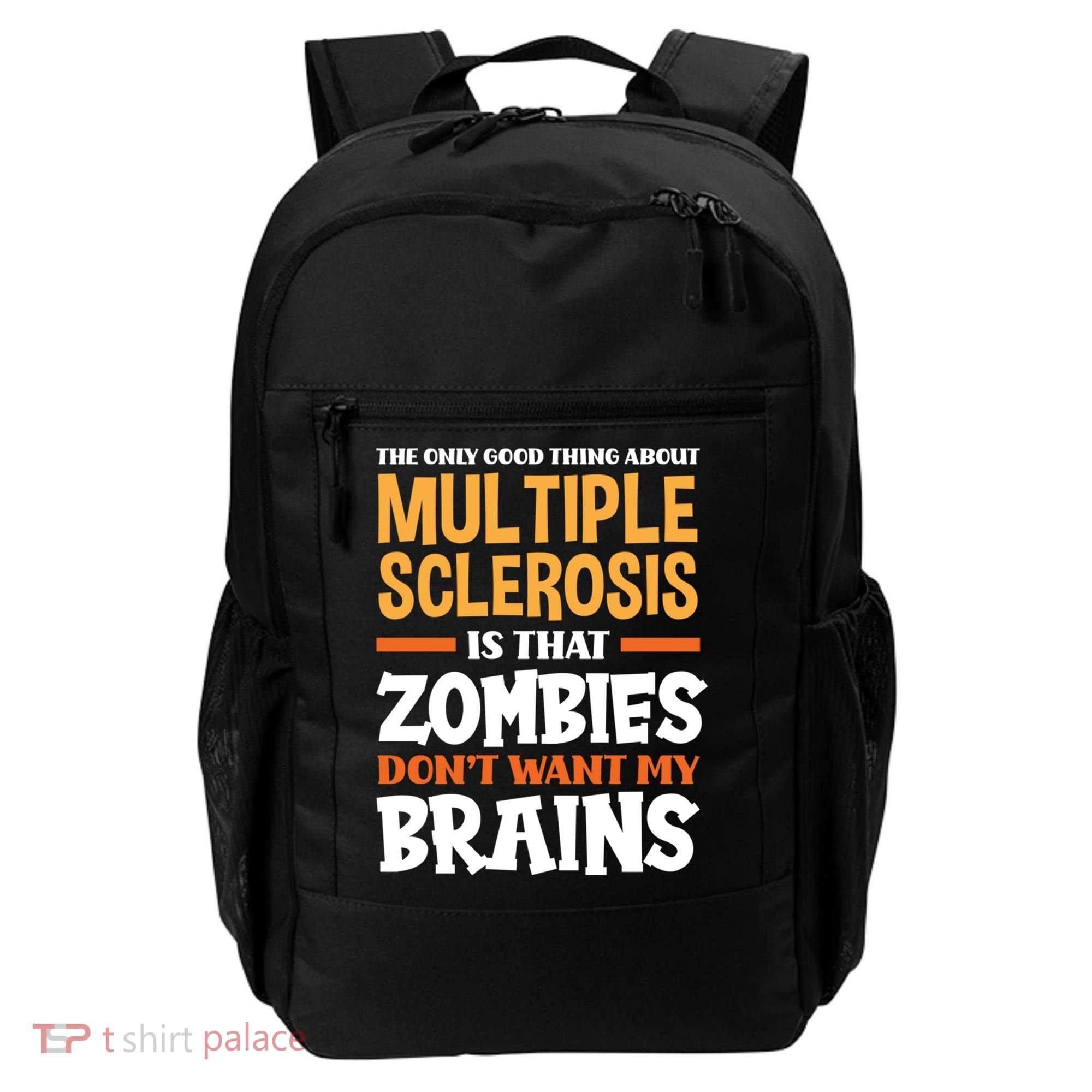 The Only Good Thing About Multiple Sclerosis Funny Ms Gift Backpack