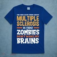 The Only Good Thing About Multiple Sclerosis Funny Ms Gift T-Shirt thumb 5