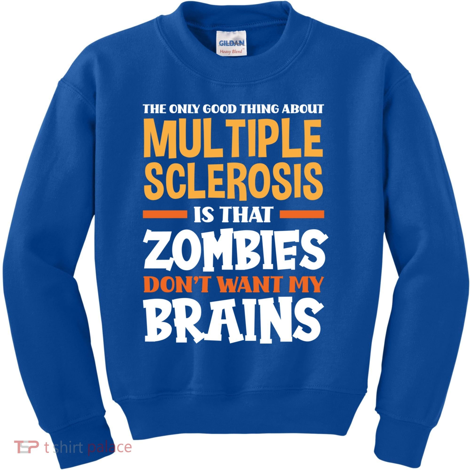 The Only Good Thing About Multiple Sclerosis Funny Ms Gift Kids Sweatshirt