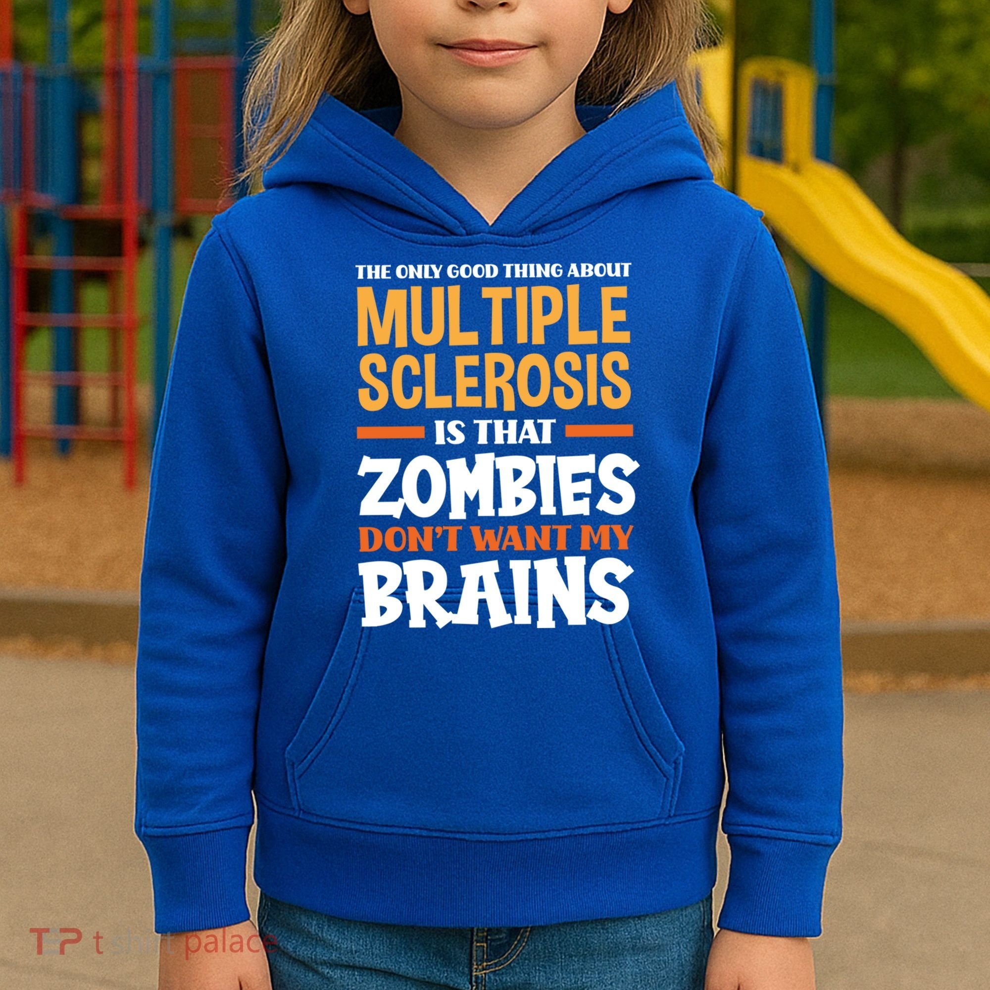 The Only Good Thing About Multiple Sclerosis Funny Ms Gift Kids Hoodie