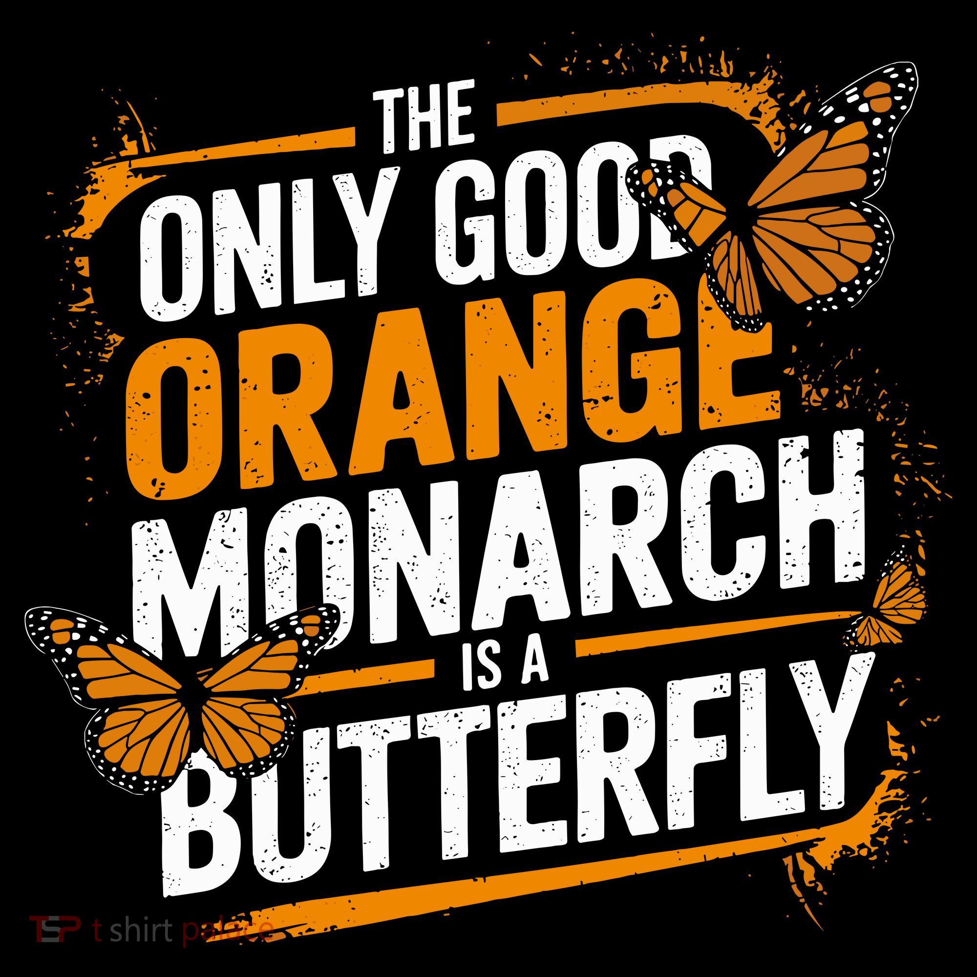 The Only Good Orange Monarch Is A Butterfly Coffee Mug