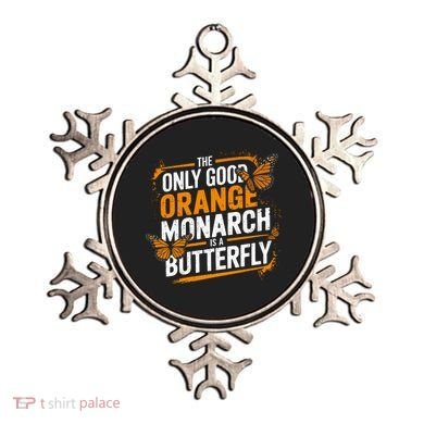 The Only Good Orange Monarch Is A Butterfly Ornament