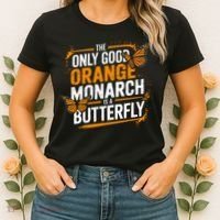 The Only Good Orange Monarch Is A Butterfly Women's T-Shirt thumb 2