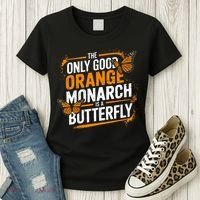 The Only Good Orange Monarch Is A Butterfly Women's T-Shirt thumb 3