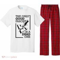 The Only Good Fascist Is A Dead One Pajama Set thumb 0