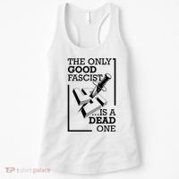 The Only Good Fascist Is A Dead One Women's Tank Top thumb 0