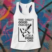 The Only Good Fascist Is A Dead One Women's Tank Top thumb 3