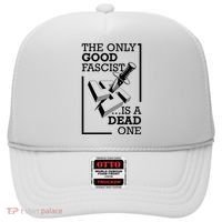 The Only Good Fascist Is A Dead One Hat thumb 0