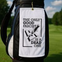 The Only Good Fascist Is A Dead One Golf Towel thumb 2