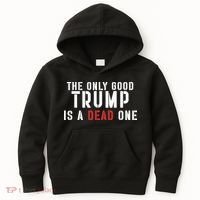 The Only Good Trump Is A Dead One Limited Kids Hoodie thumb 0