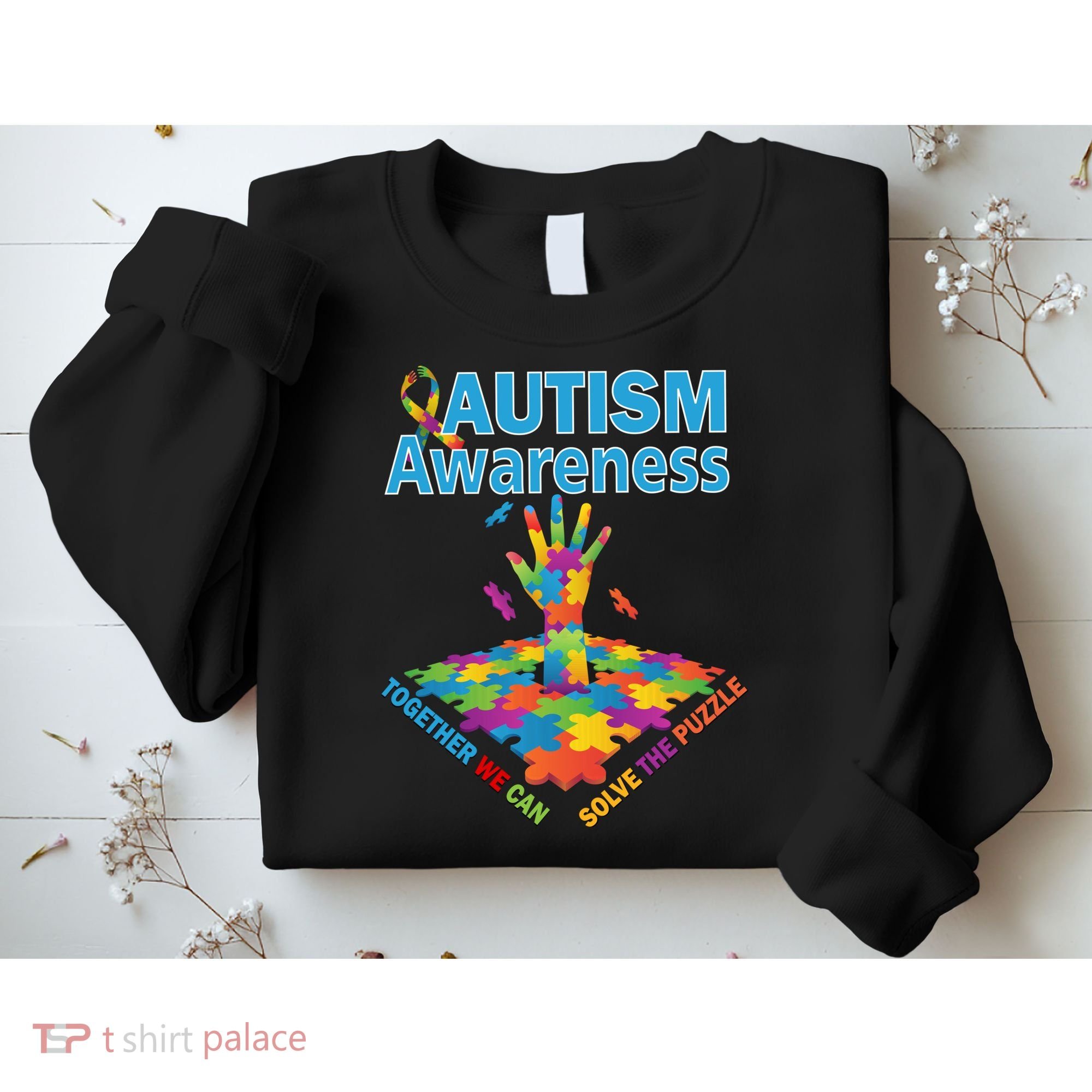 Together We Can Solve The Puzzle Autism Awareness Sweatshirt