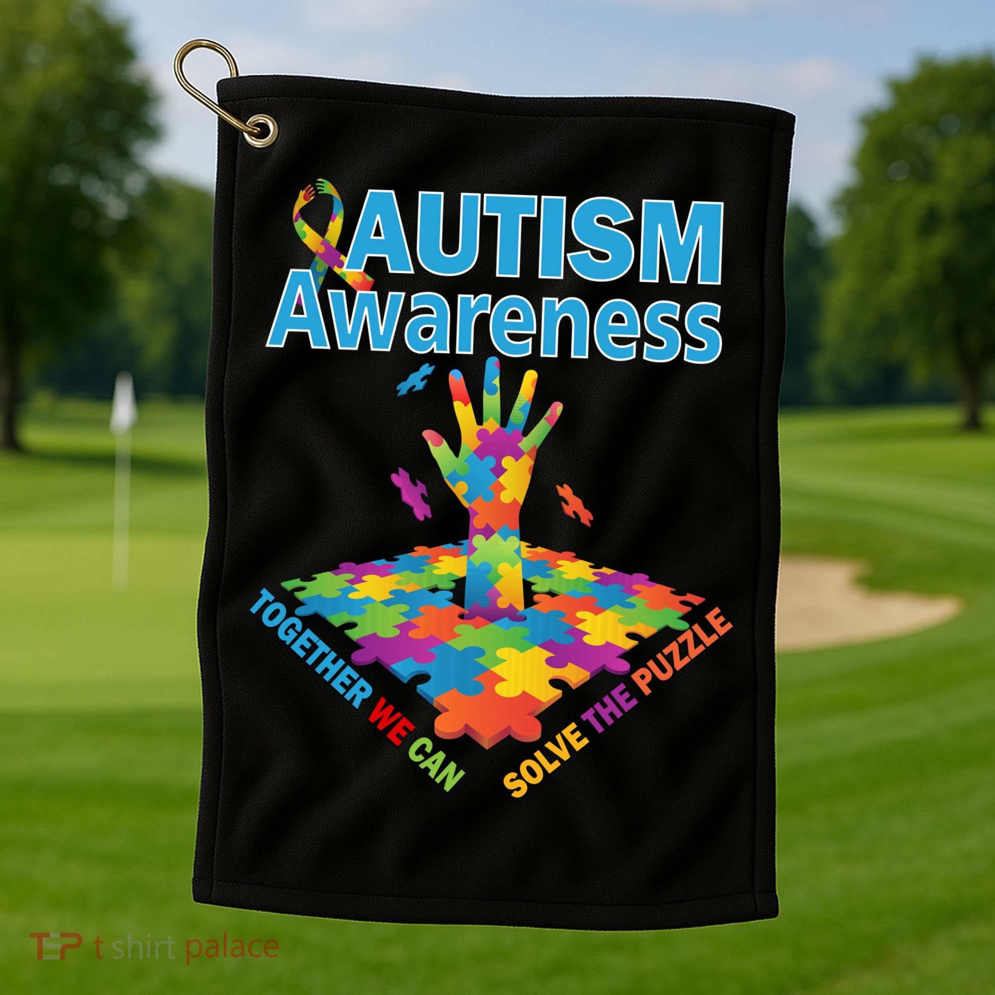 Together We Can Solve The Puzzle Autism Awareness Golf Towel