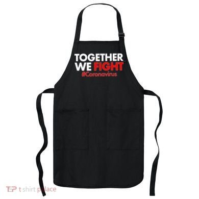 Together We Fight #Coronavirus Support Apron