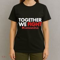 Together We Fight #Coronavirus Support T-Shirt thumb 4