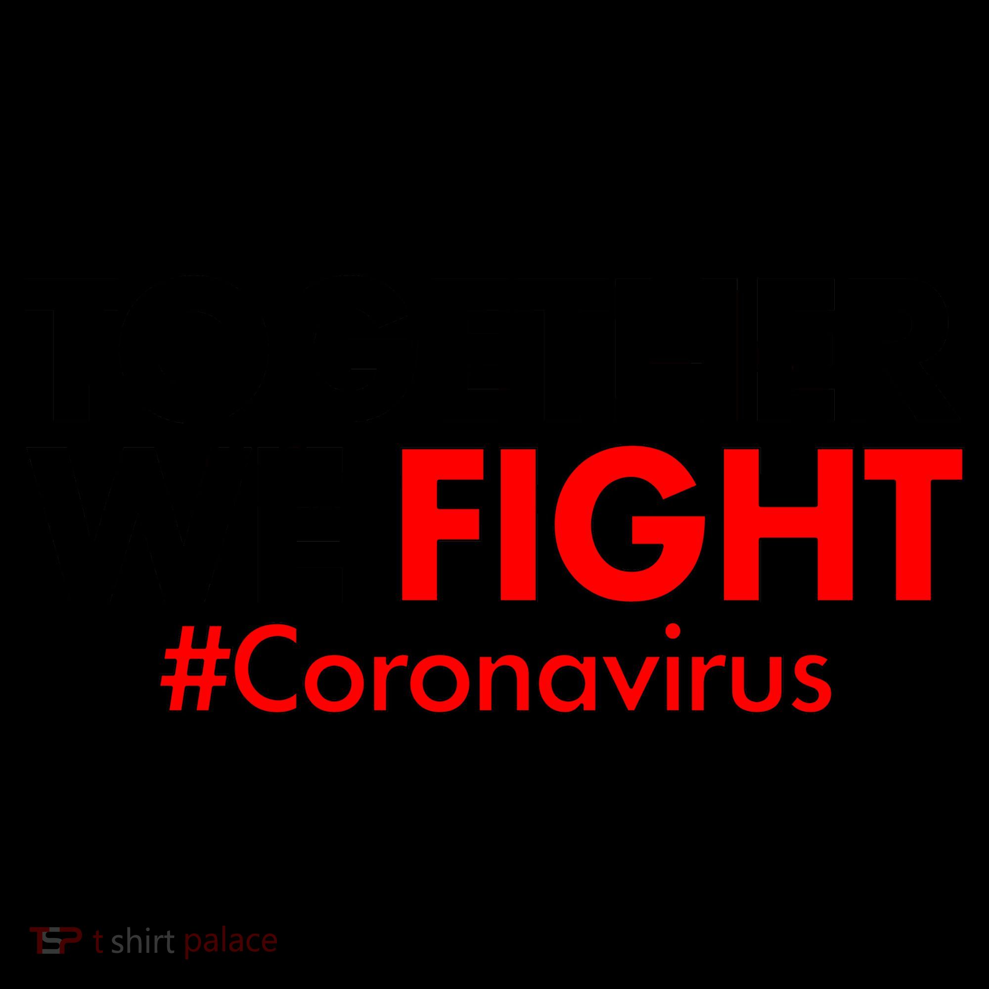 Together We Fight #Coronavirus Support Coffee Mug