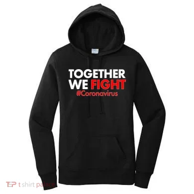 Together We Fight #Coronavirus Support Women's Hoodie