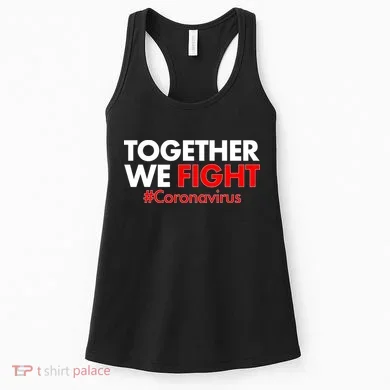 Together We Fight #Coronavirus Support Women's Tank Top