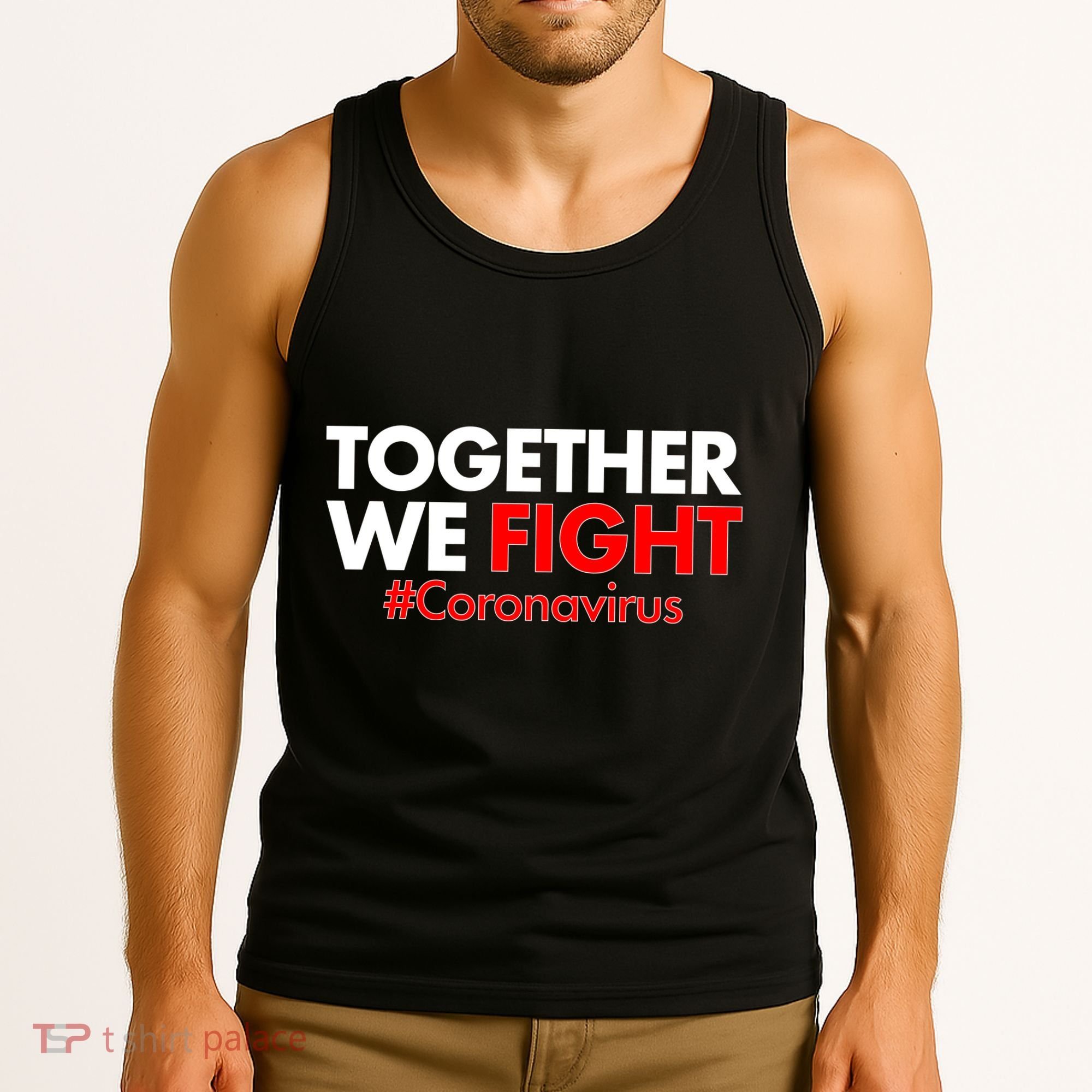 Together We Fight #Coronavirus Support Tank Top