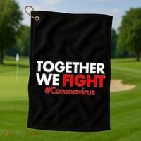 Together We Fight #Coronavirus Support Golf Towel thumb 1