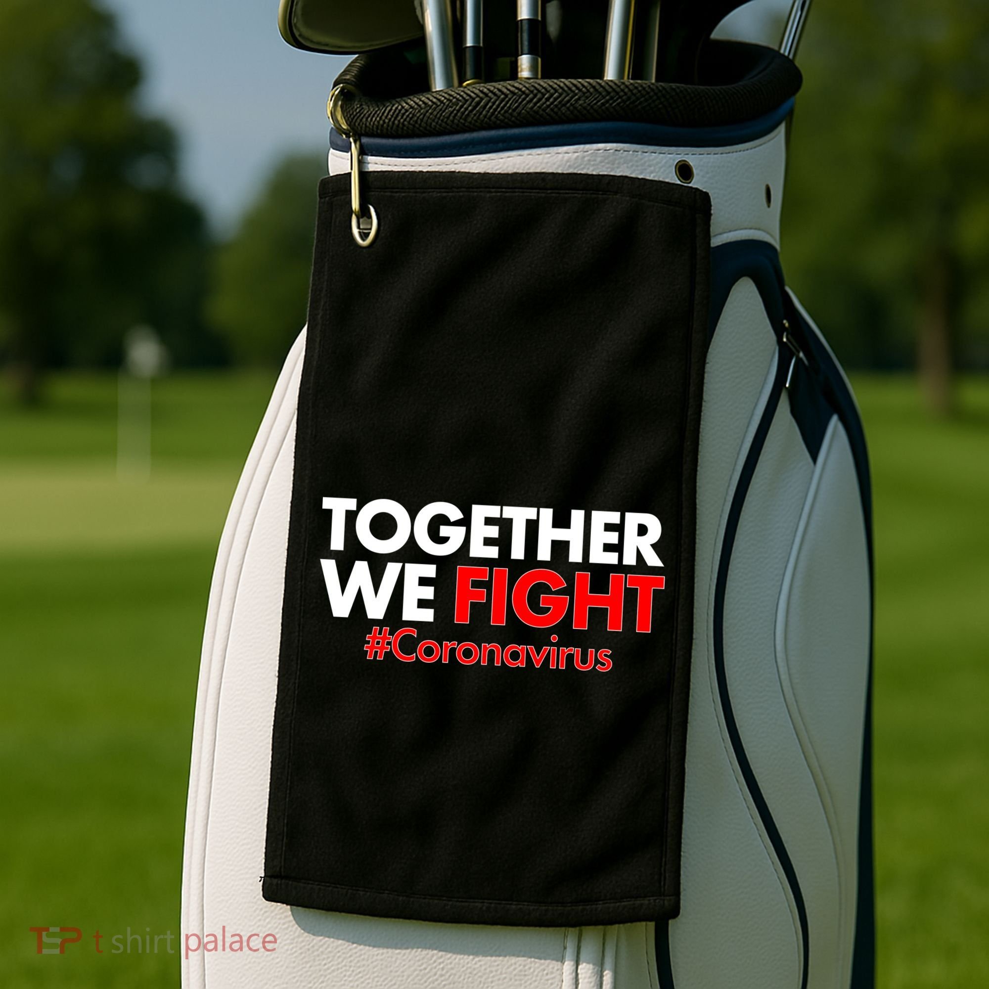 Together We Fight #Coronavirus Support Golf Towel