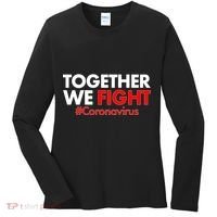 Together We Fight #Coronavirus Support Women's Long Sleeve Shirt thumb 0