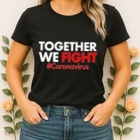 Together We Fight #Coronavirus Support Women's T-Shirt thumb 2