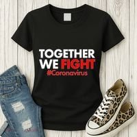 Together We Fight #Coronavirus Support Women's T-Shirt thumb 3