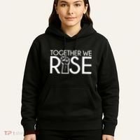 Together We Rise Protest Support Unite Hoodie thumb 5