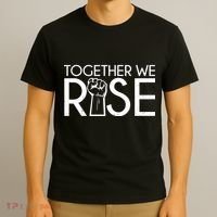 Together We Rise Protest Support Unite T-Shirt thumb 3